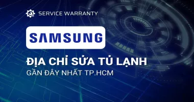 Sửa tủ lạnh Samsung tại TPHCM