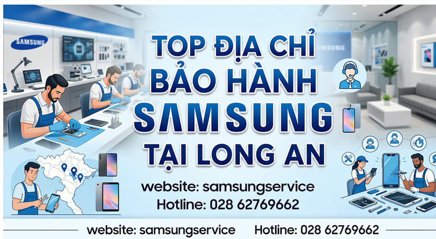 Trung tâm sửa chữa tại địa chỉ bảo hành Samsung tại Long An khắc phục hư hỏng đồ điện gia dụng